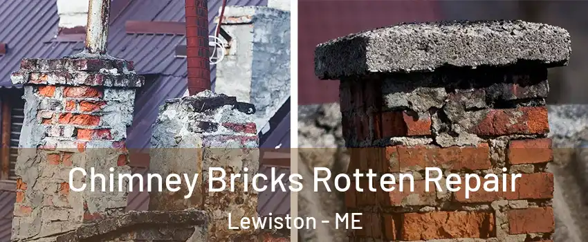  Chimney Bricks Rotten Repair Lewiston - ME