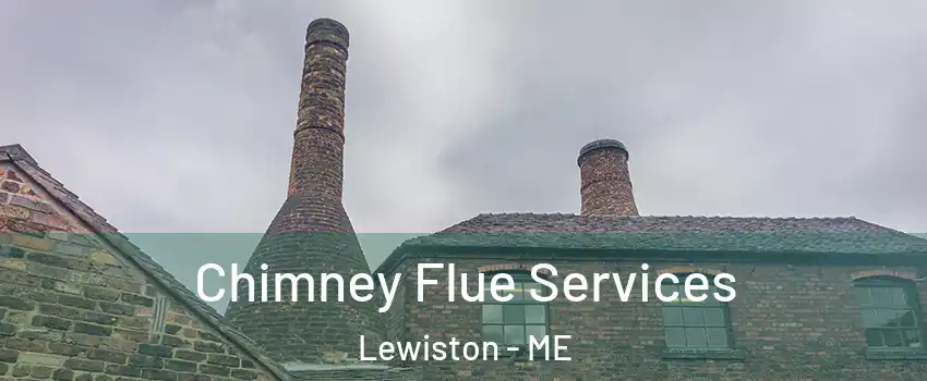  Chimney Flue Services Lewiston - ME