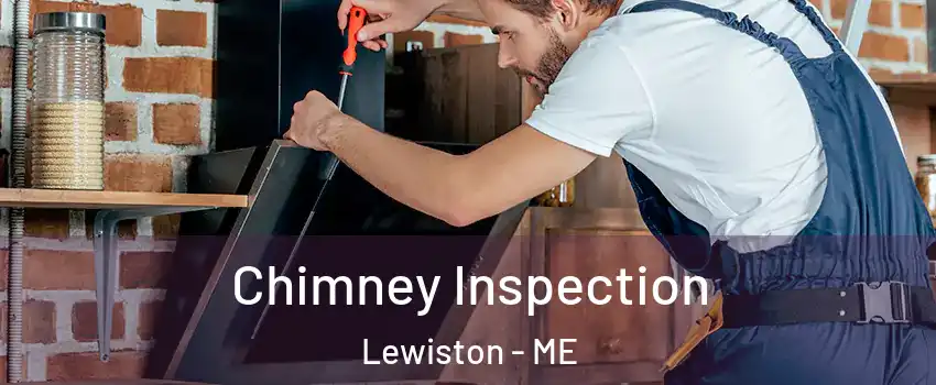 Chimney Inspection Lewiston - ME