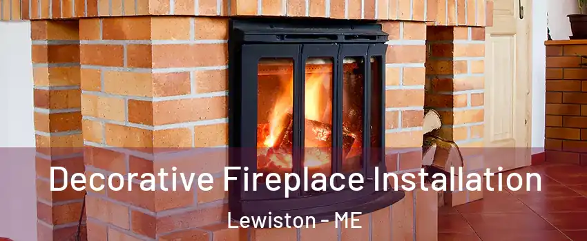  Decorative Fireplace Installation Lewiston - ME