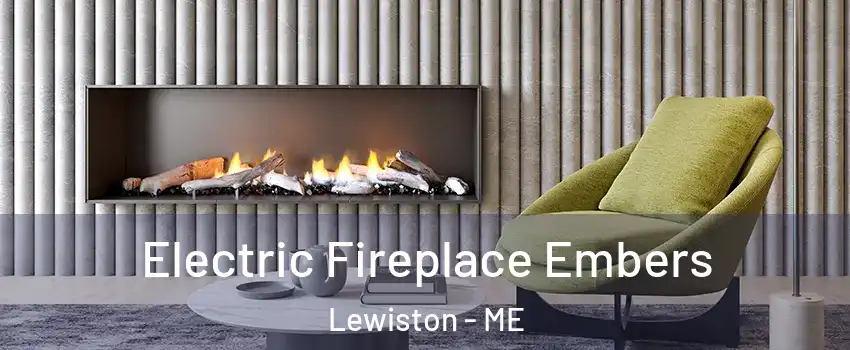  Electric Fireplace Embers Lewiston - ME