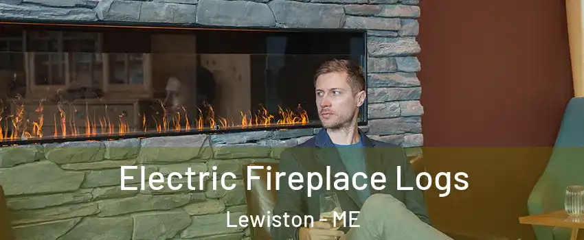  Electric Fireplace Logs Lewiston - ME