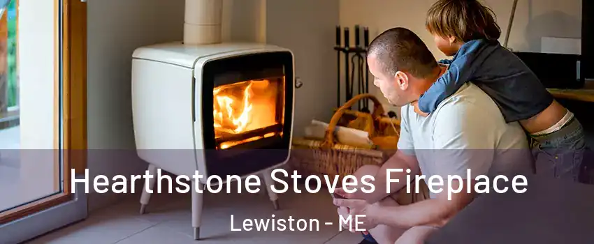  Hearthstone Stoves Fireplace Lewiston - ME