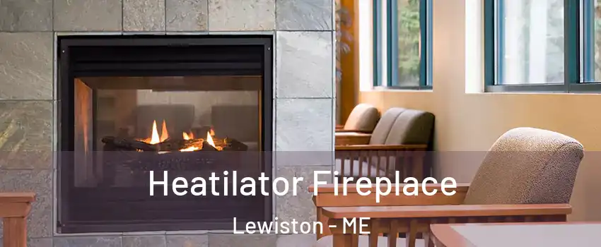  Heatilator Fireplace Lewiston - ME