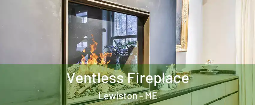  Ventless Fireplace Lewiston - ME
