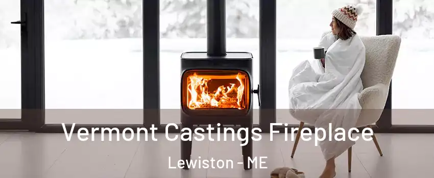  Vermont Castings Fireplace Lewiston - ME
